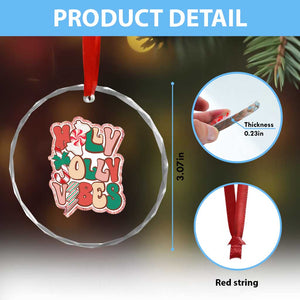Groovy Christmas Crystal Glass Ornament Holly Jolly Vibes TS02 Print Your Wear
