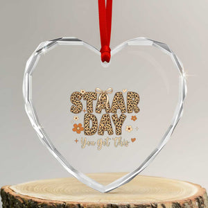 Groovy Leopard STAAR Day Heart Crystal Glass Ornament You Got This Motivational Teacher Sayings TS02 Transparent Glass 3'' Heart Print Your Wear