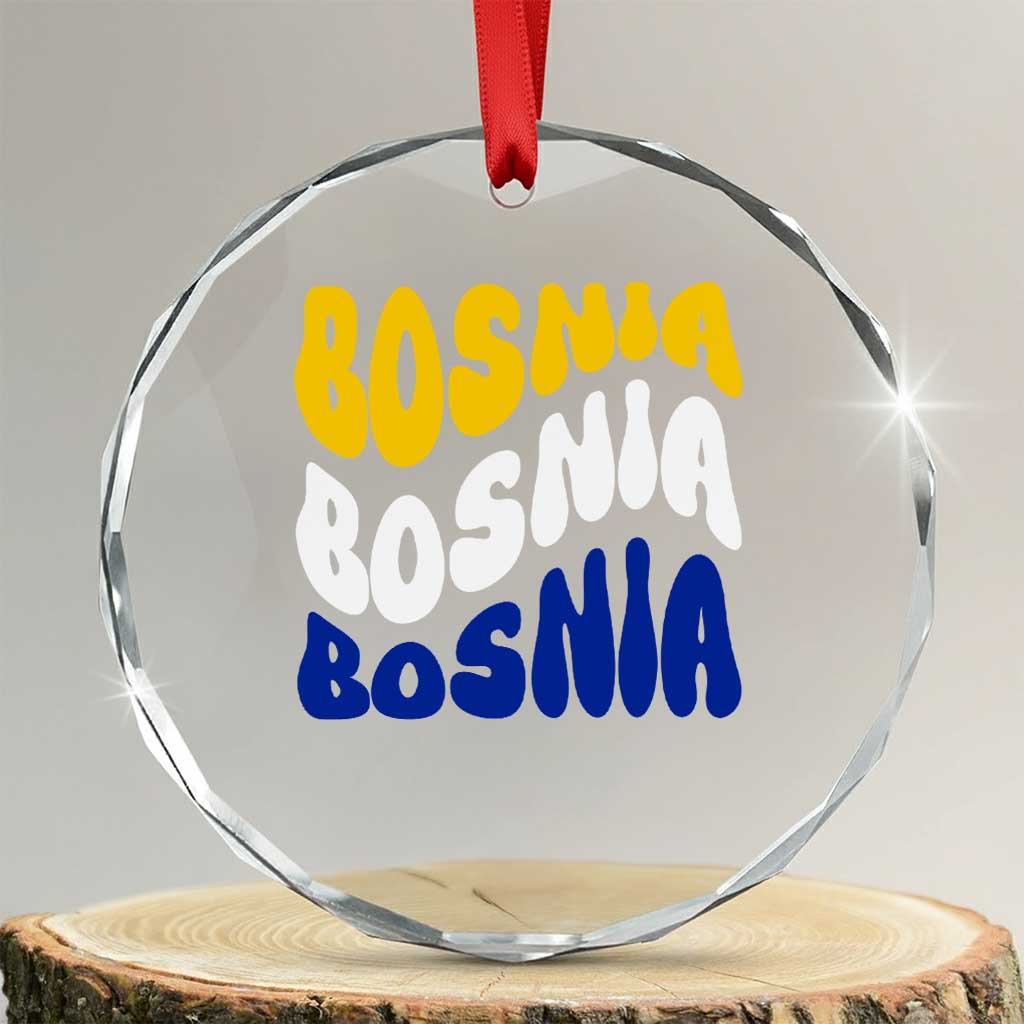 Groovy Retro Bosnia Crystal Glass Ornament Proud Bosnian Balkan Heritage Gift TS12 Transparent Glass 3'' Circle Print Your Wear