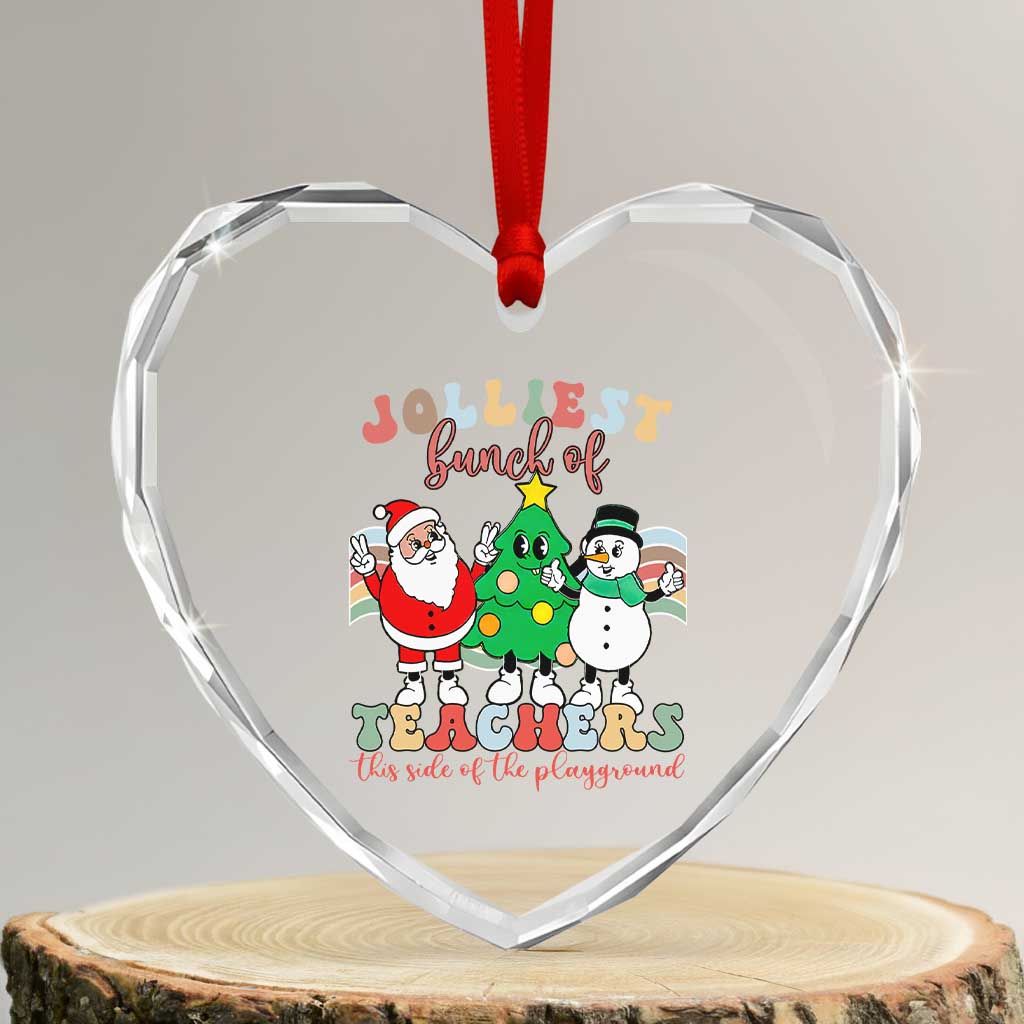 Groovy Xmas Teacher Heart Crystal Glass Ornament Jolliest Bunch Of Teachers This Side Of The Playground TS09 Transparent Glass 3'' Heart Print Your Wear
