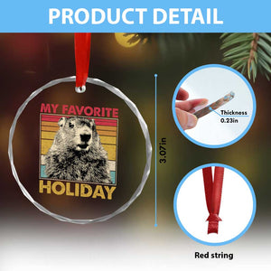 Groundhog Day Crystal Glass Ornament Retro My Favorite Holiday Retro Woodchuck TS10 Print Your Wear