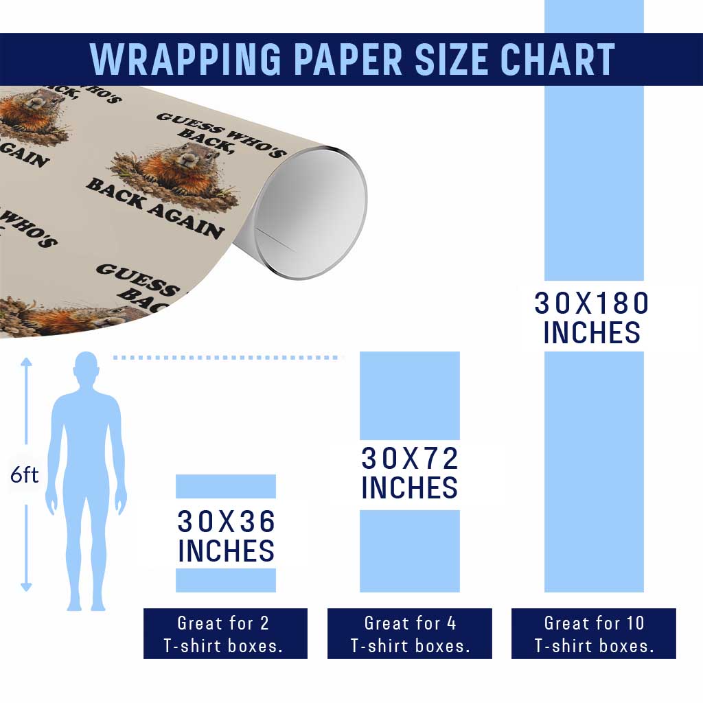 Groundhog Day Wrapping Paper Roll Funny Woodchuck Guess Whos Back TS10 Print Your Wear