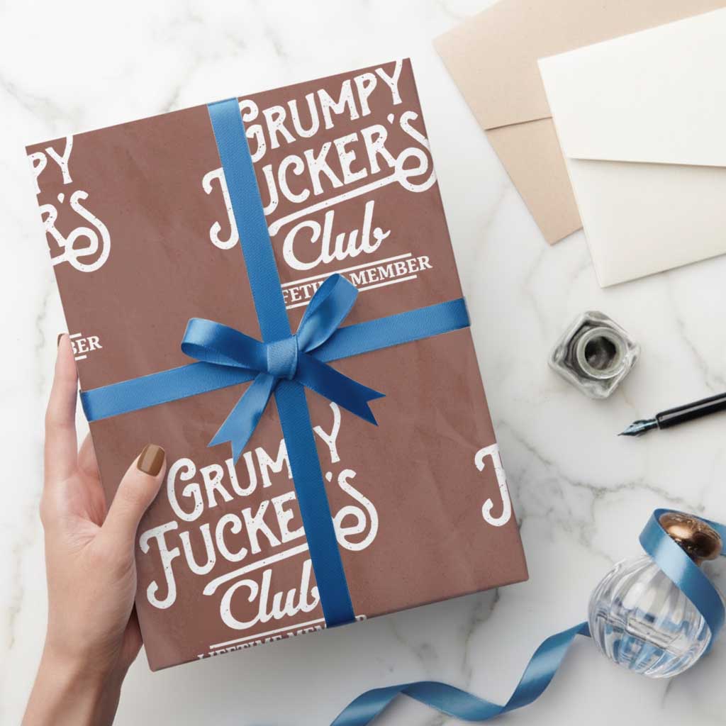 Grumpy Fucker's Club Lifetime Member Wrapping Paper Roll Funny Distressed Sarcastic Adult Humor Slogan Typography