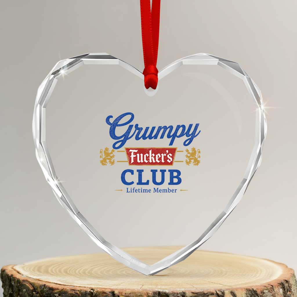 Grumpy Fuckers Club Lifetime Member Heart Crystal Glass Ornament Sarcastic Gag Gift Birthday Husband Dad Fathers Day