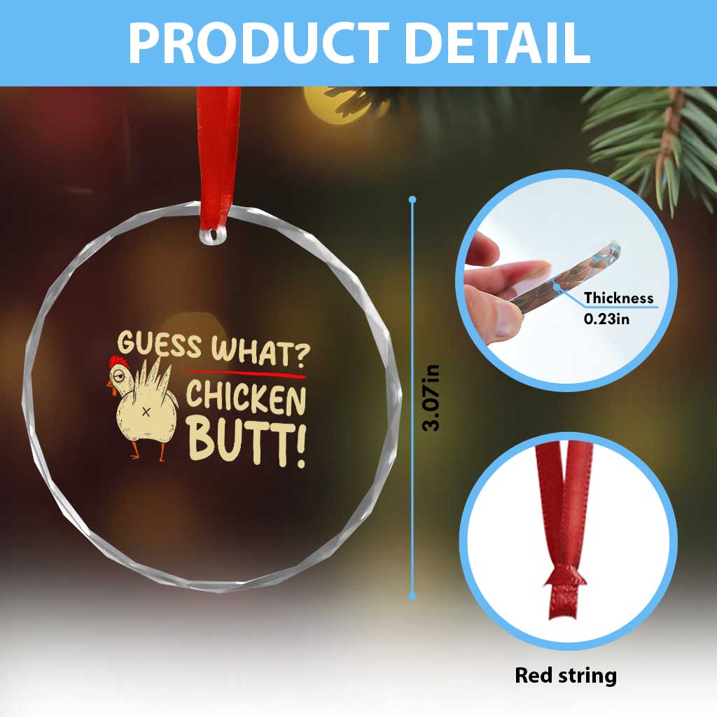 Guess What Chicken Butt Crystal Glass Ornament Funny Chicken Farmer Farming TS10 Print Your Wear