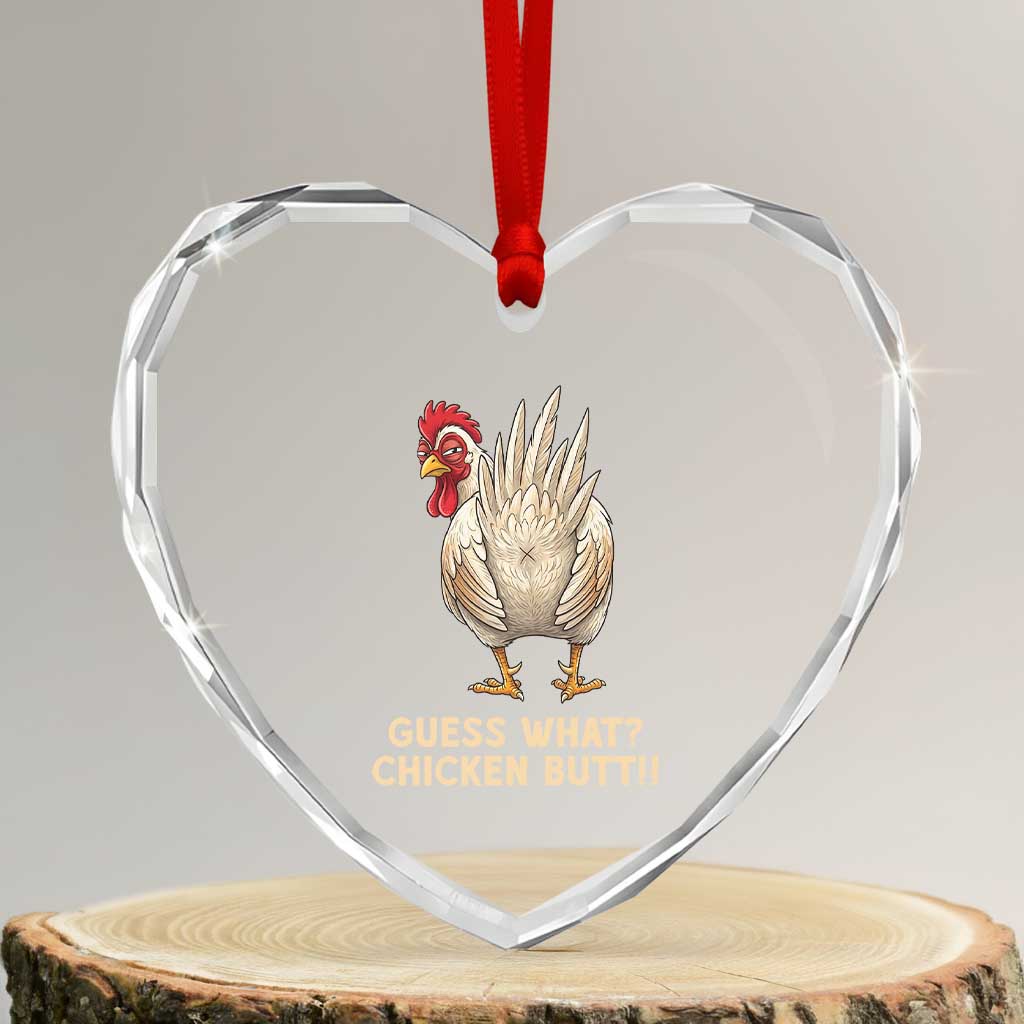 Guess What Chicken Butt Joke Heart Crystal Glass Ornament Funny Chicken Lover Graphic TS12 Transparent Glass 3'' Heart Print Your Wear