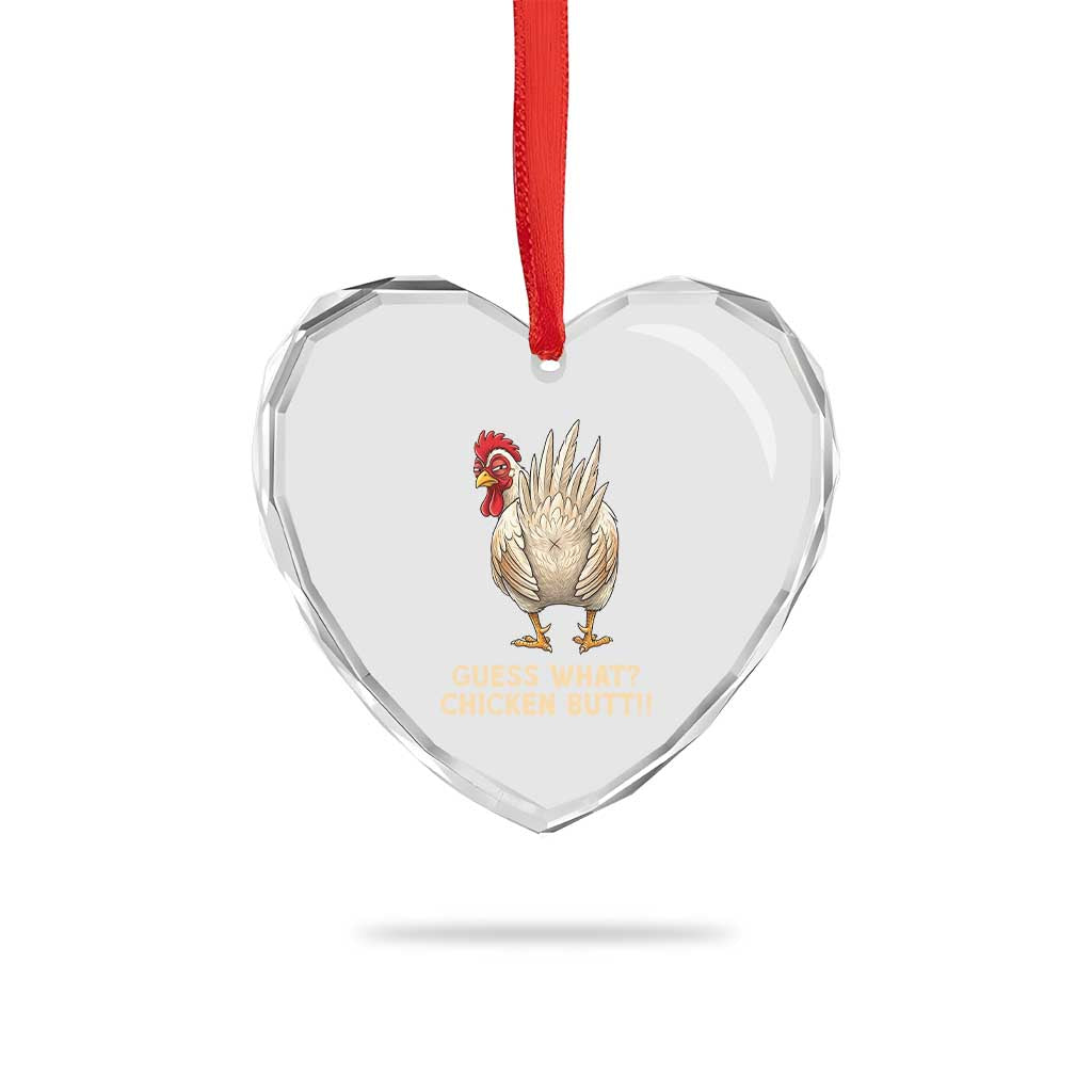 Guess What Chicken Butt Joke Heart Crystal Glass Ornament Funny Chicken Lover Graphic TS12 Print Your Wear
