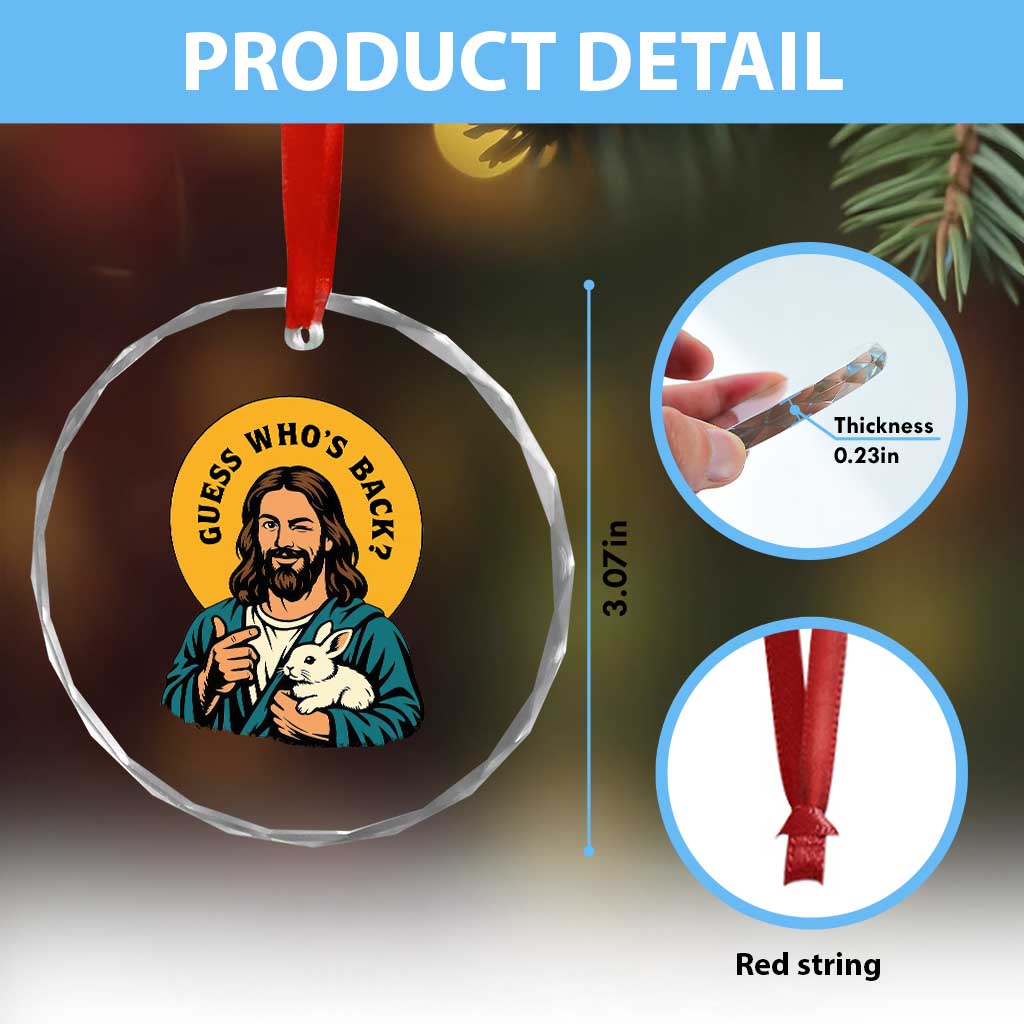 Guess Who is Back Funny Christian Easter Crystal Glass Ornament Winking Jesus with Lamb Cute Resurrection Humor Gift TS02 Print Your Wear