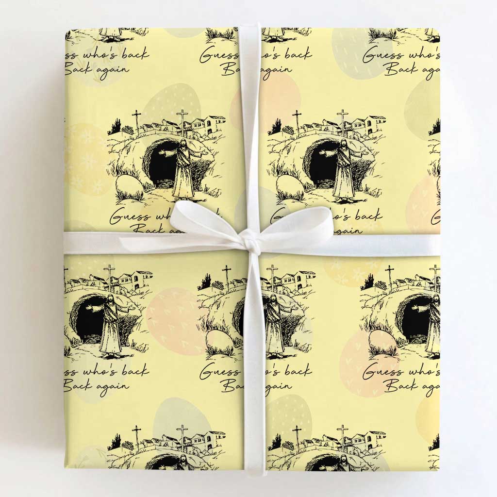 Guess Who's Back Back Again Wrapping Paper Roll Funny Easter Jesus Christian TS14 Light Yellow Print Your Wear
