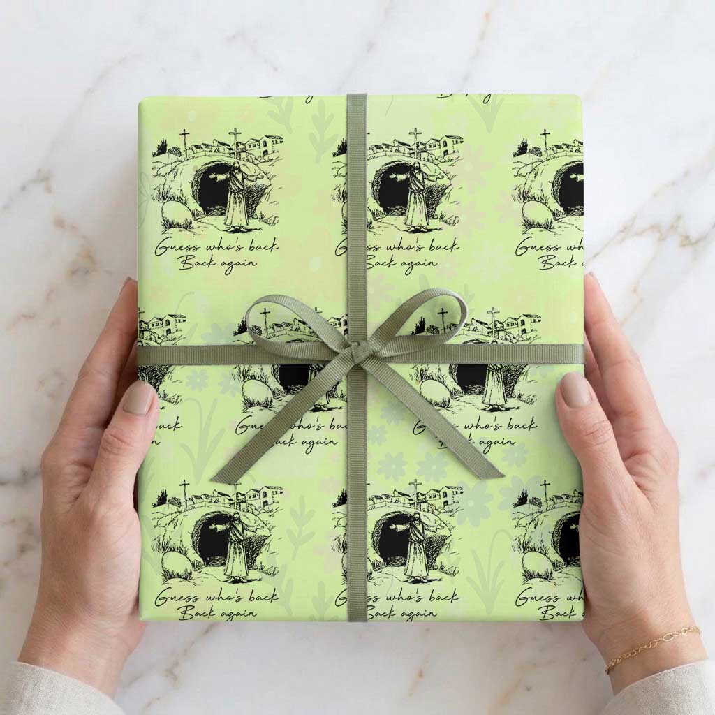 Guess Who's Back Back Again Wrapping Paper Roll Funny Easter Jesus Christian TS14 Lime Print Your Wear