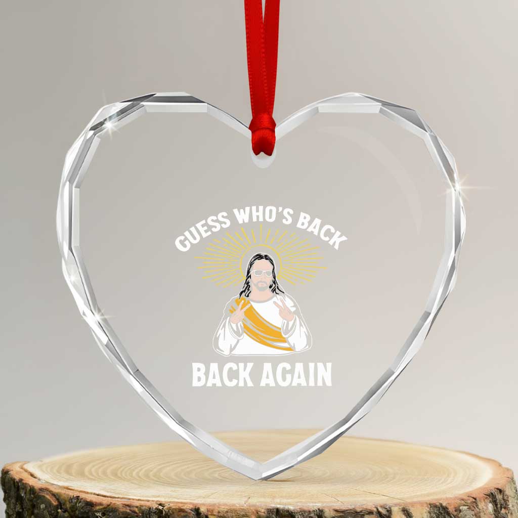 Guess Whos Back Heart Crystal Glass Ornament Funny Easter Jesus TS10 Transparent Glass 3'' Heart Print Your Wear