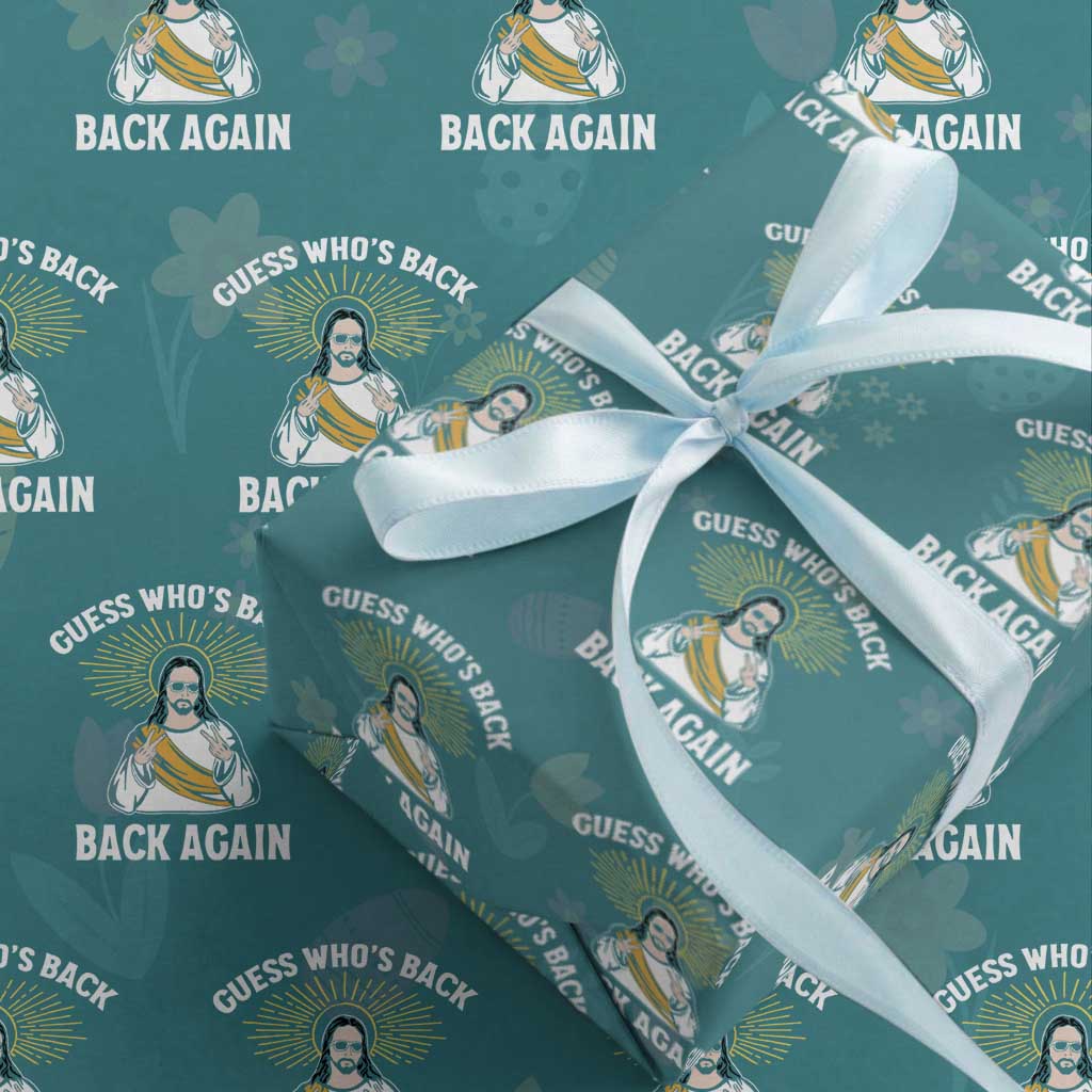 Guess Whos Back Wrapping Paper Roll Funny Easter Jesus TS10 Teal Print Your Wear
