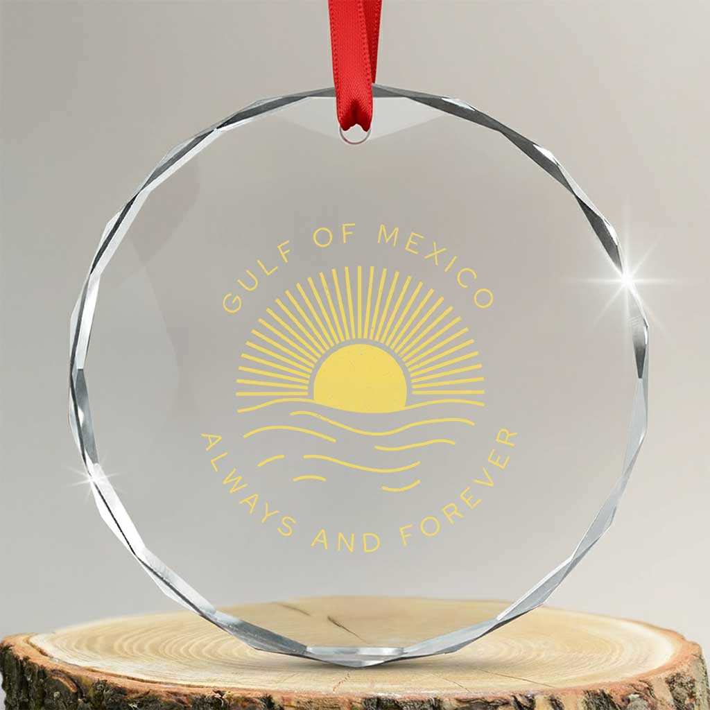 Gulf of Mexico Crystal Glass Ornament Always & Forever Vintage Sunset Political - Print Your Wear