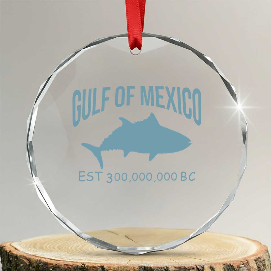 Gulf of Mexico Crystal Glass Ornament Est 300,000,000 BC Funny Tuna TS02 Transparent Glass 3'' Circle Print Your Wear
