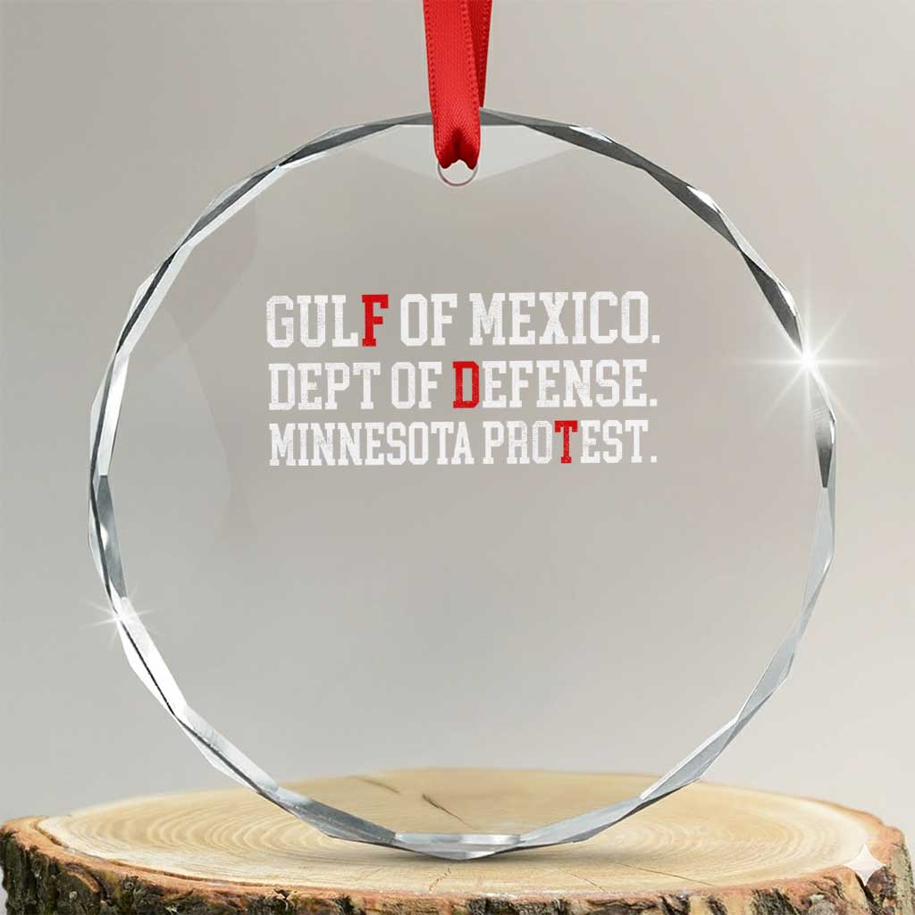 Gulf Of Mexico Dept Of Defense Minnesota Crystal Glass Ornament Funny Political American Pride TS11 Transparent Glass 3'' Circle Print Your Wear