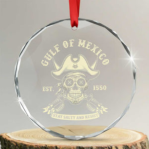 Gulf of Mexico Pirate Sugar Skull Crystal Glass Ornament Est 1550 Stay Salty And Resist TS02 Transparent Glass 3'' Circle Print Your Wear