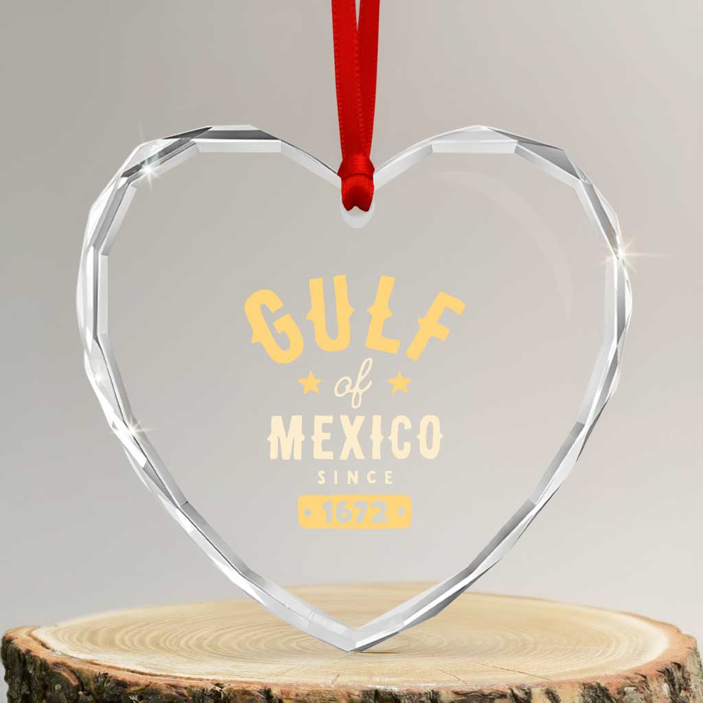 Gulf of Mexico Since 1672 Heart Crystal Glass Ornament Golfo de Mexico Classic Vintage TS02 Transparent Glass 3'' Heart Print Your Wear