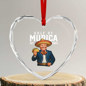 Gulf of Murica Est. 2025 Heart Crystal Glass Ornament Funny Trump Sombrero Taco Parody TS02 Transparent Glass 3'' Heart Print Your Wear