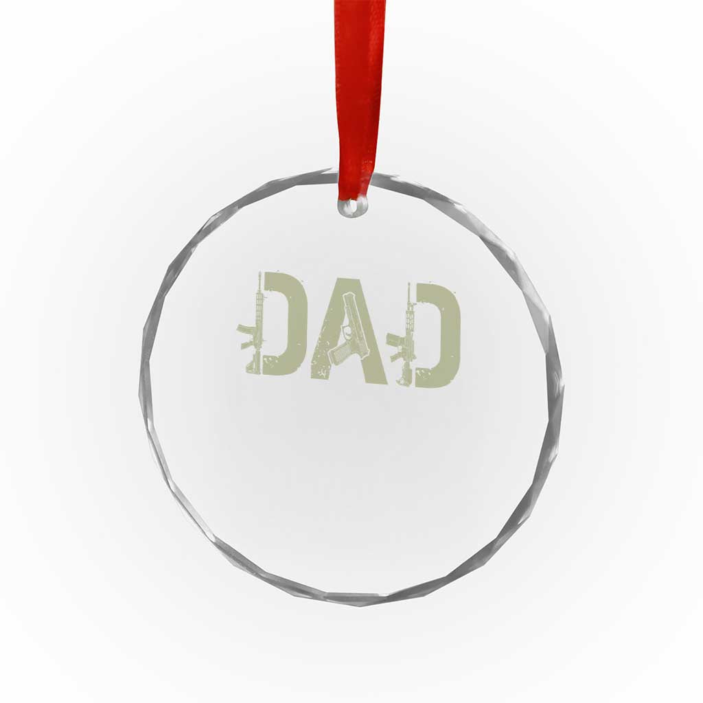 Gun Lover Dad Crystal Glass Ornament Funny Hunter Dad Fathers Day Gift TS12 Print Your Wear