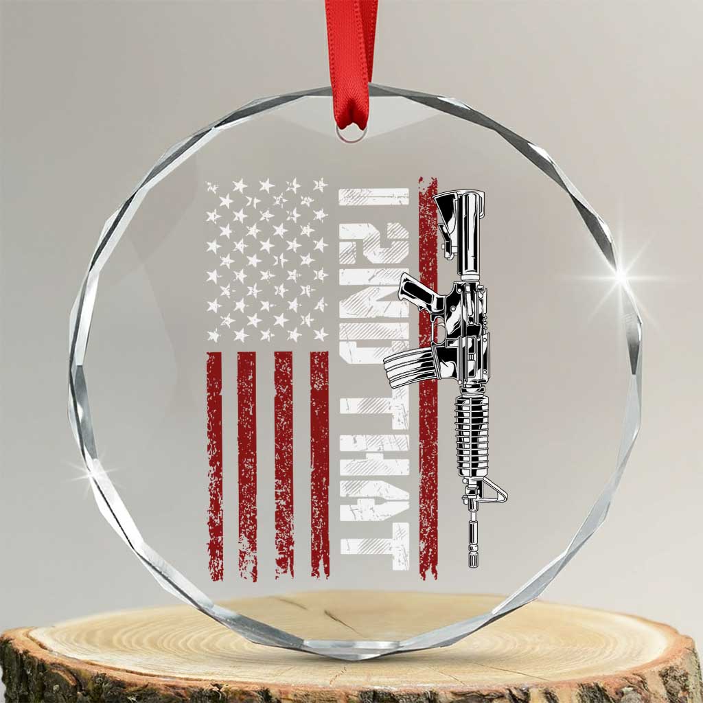 Gun Rights Patriotic Crystal Glass Ornament I 2nd That Second Amendment Pro Gun American Flag - Print Your Wear