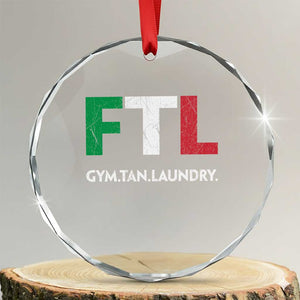 Gym Tan Laundry GTL Italian Flag Crystal Glass Ornament TS10 Transparent Glass 3'' Circle Print Your Wear