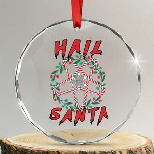 Hail Santa Crystal Glass Ornament Candy Pentagram Xmas Devil TS09 Transparent Glass 3'' Circle Print Your Wear