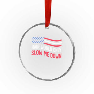 Hair Would Only Slow Me Down Retro Groovy Crystal Glass Ornament Patriotic Waving Flag Comedic Bald Pride TS02 Print Your Wear