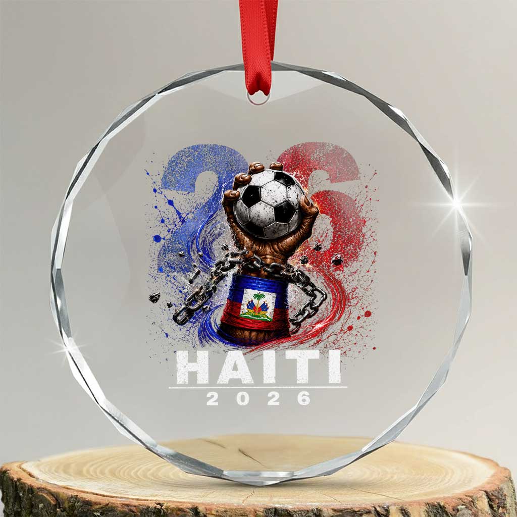 Haiti Soccer 2026 Crystal Glass Ornament World Football Fan Haitian Pride Ayiti TS10 Transparent Glass 3'' Circle Print Your Wear