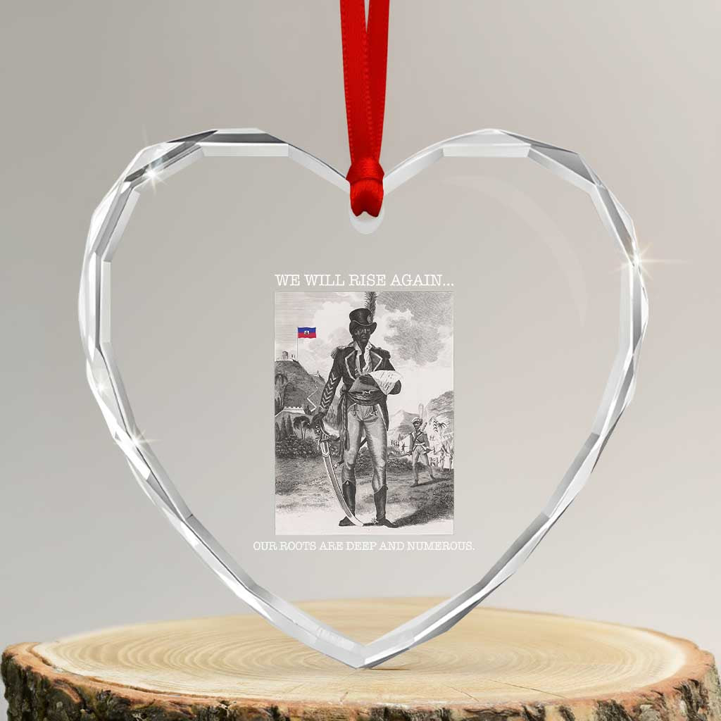 Haitian Revolution Toussaint Louverture Heart Crystal Glass Ornament We Will Rise Again Historic Graphic TS02 Transparent Glass 3'' Heart Print Your Wear