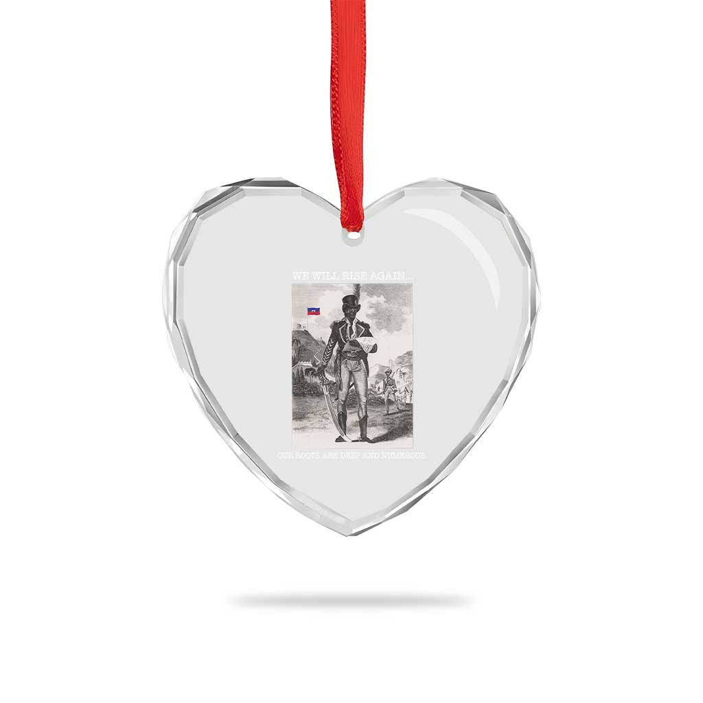 Haitian Revolution Toussaint Louverture Heart Crystal Glass Ornament We Will Rise Again Historic Graphic TS02 Print Your Wear