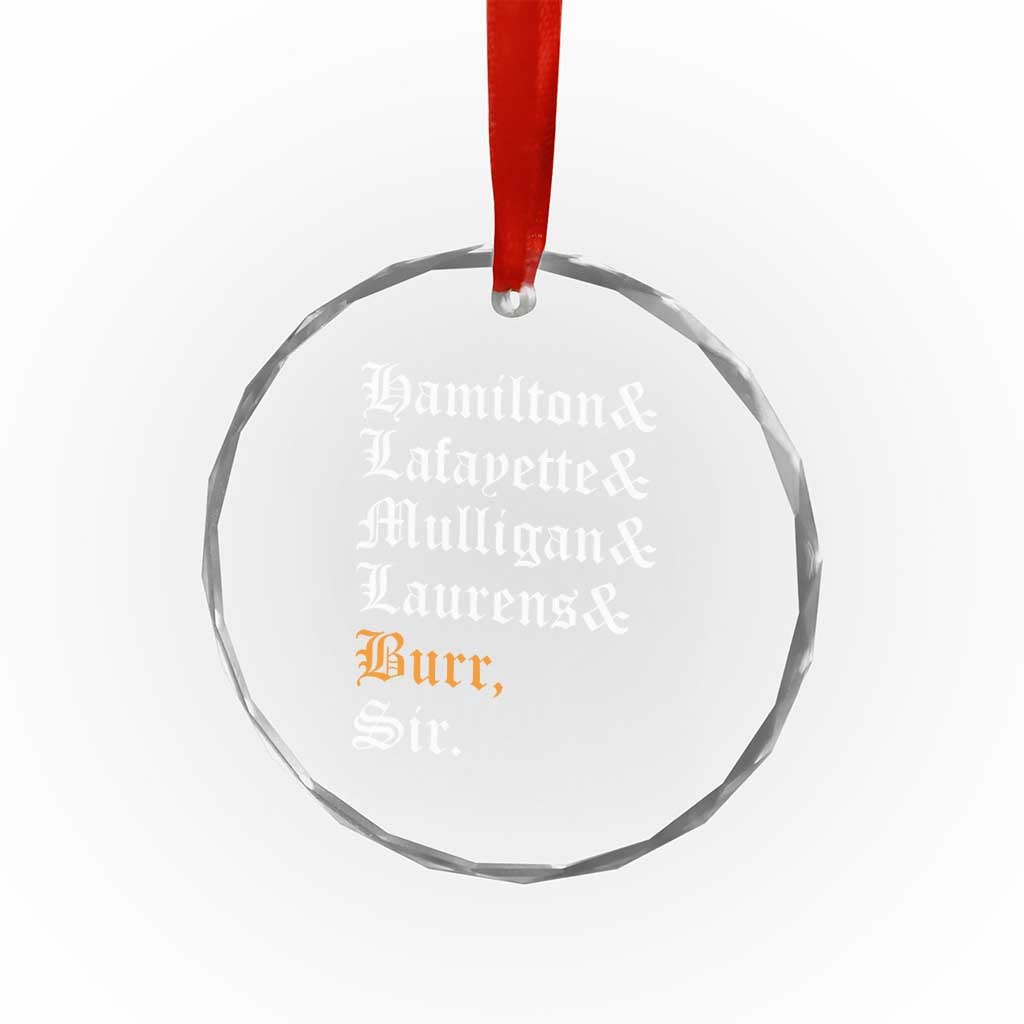 Hamilton Laurens Lafayette Mulligan Burr Sir Crystal Glass Ornament TS10 Print Your Wear