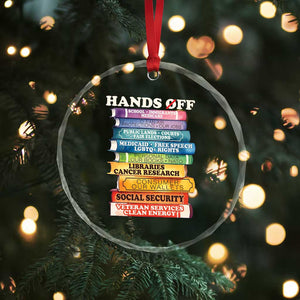 Hands Off Crystal Glass Ornament Social Security And Medicare Protest Colorful Books - Print Your Wear
