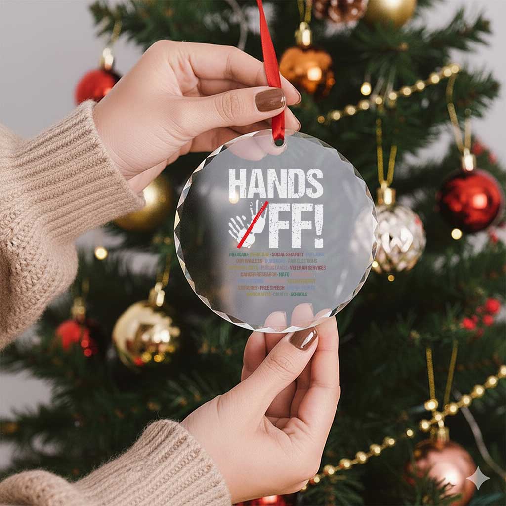 Hands Off Crystal Glass Ornament Social Security And Medicare Protest Vintage Hand Print - Print Your Wear