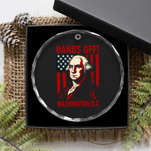 Hands Off DC Patriotic Crystal Glass Ornament George Washington American Flag TS02 Print Your Wear