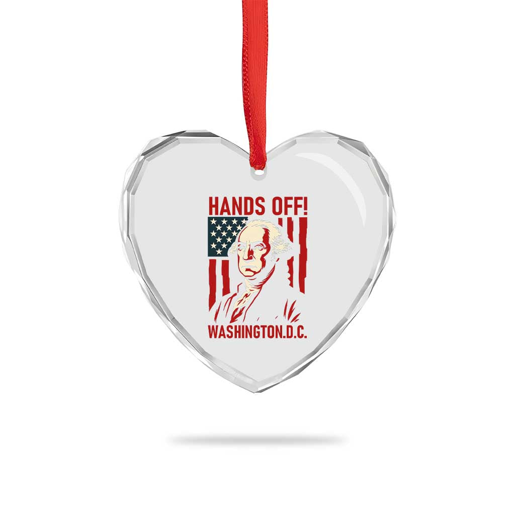 Hands Off DC Patriotic Heart Crystal Glass Ornament George Washington American Flag TS02 Print Your Wear