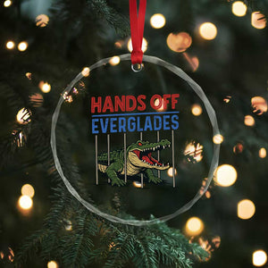 Hands Off Everglades Crystal Glass Ornament Alligator Protest TS02 Print Your Wear