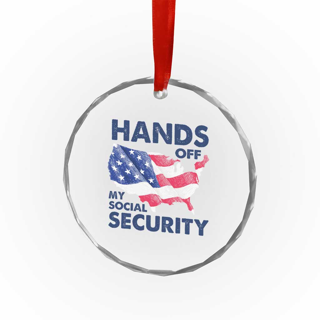 Hands Off My Social Security Crystal Glass Ornament Patriotic USA Retirement Protection American Flag TS02 Print Your Wear