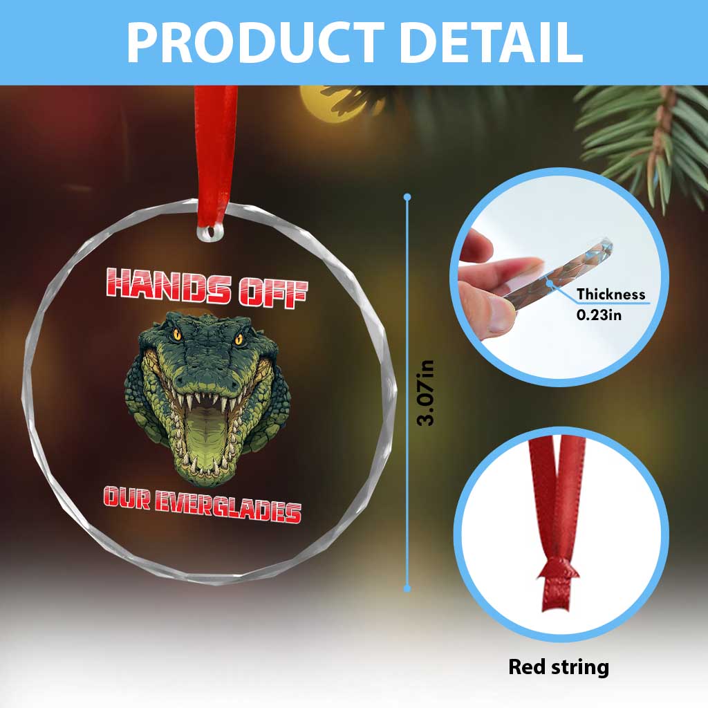 Hands Off Our Everglades Crystal Glass Ornament Fierce Alligator Protest TS02 Print Your Wear