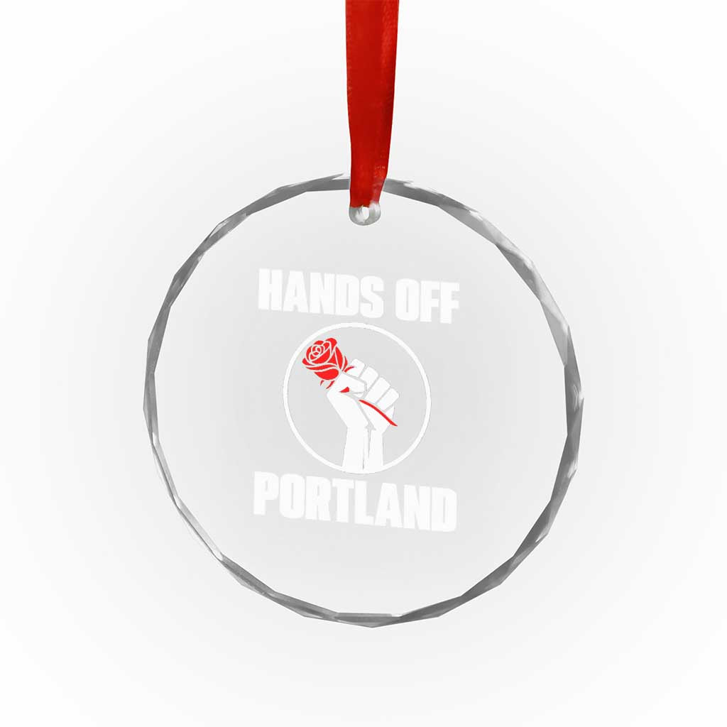 Hands Off Portland Crystal Glass Ornament Rose Fist Oregon Freedom Fighter TS02 Print Your Wear