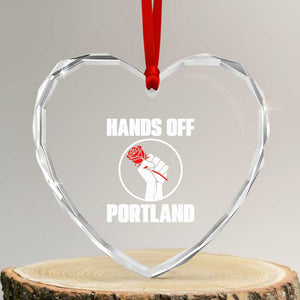 Hands Off Portland Heart Crystal Glass Ornament Rose Fist Oregon Freedom Fighter TS02 Transparent Glass 3'' Heart Print Your Wear