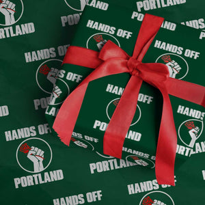 Hands Off Portland Wrapping Paper Roll Rose Fist Oregon Freedom Fighter TS02 Green Print Your Wear