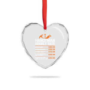 Handyman Hourly Rate Heart Crystal Glass Ornament Handyman Gifts Contractor Coworker Gift