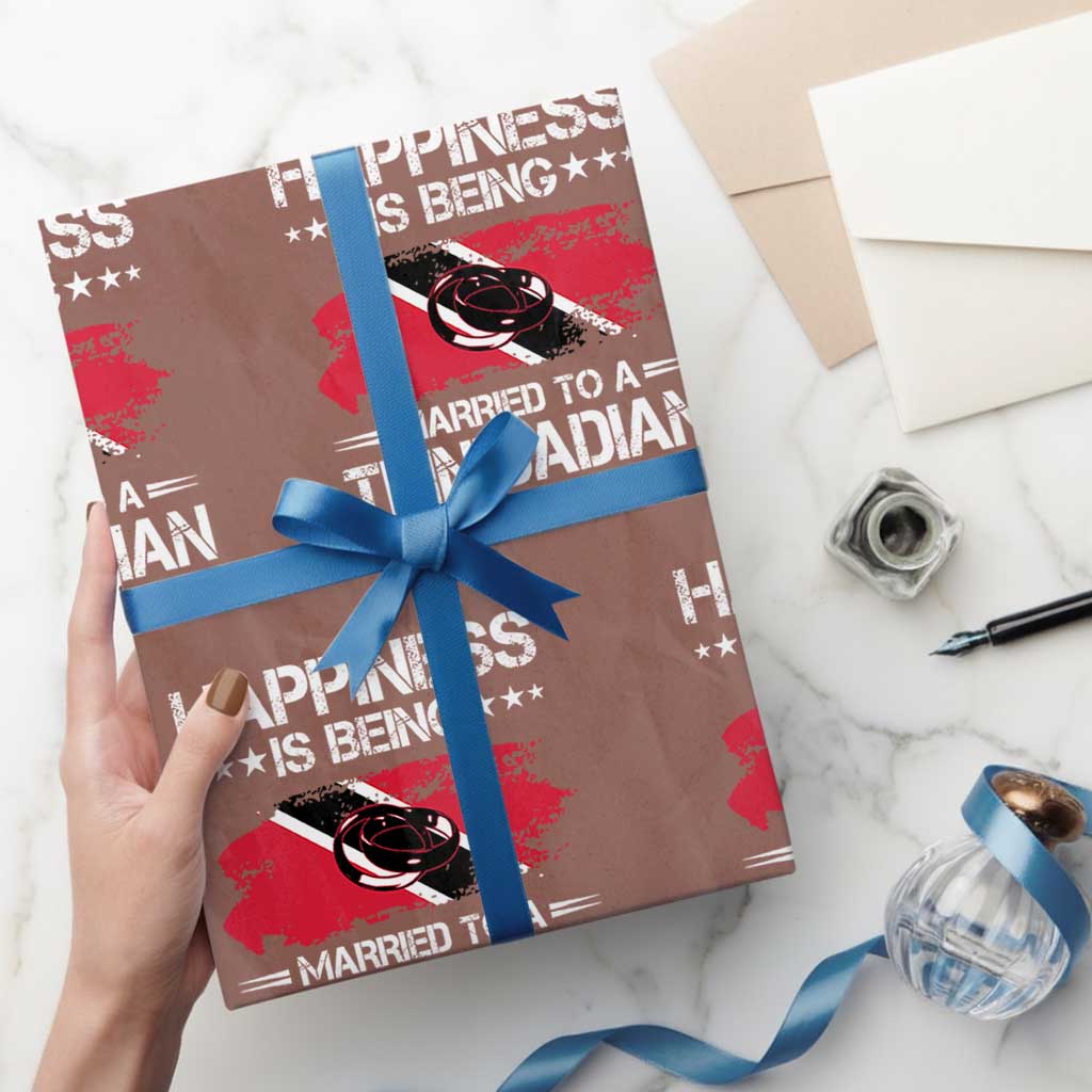 Happiness Is Being Married to a Trinidadian Wrapping Paper Roll Trinidad & Tobago Flag Couples Gift TS10 Mocha Print Your Wear