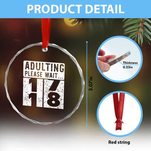 Happy 18th Birthday Crystal Glass Ornament Adulting Please Wait 18 Year Old Bday Gifts TS10 Print Your Wear