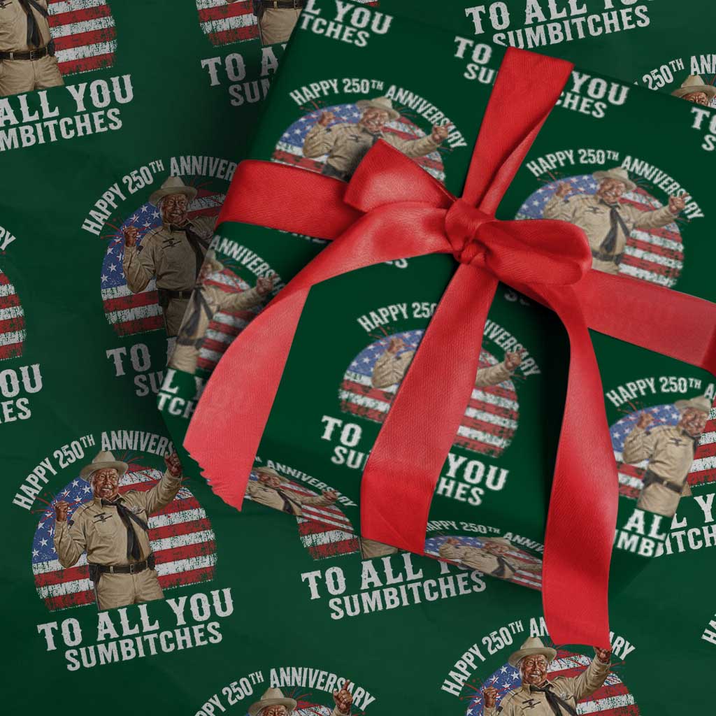 Happy 250th Anniversary To All You Sumbitches Wrapping Paper Roll Funny Smokey Patriotic 70s Movie The Bandit