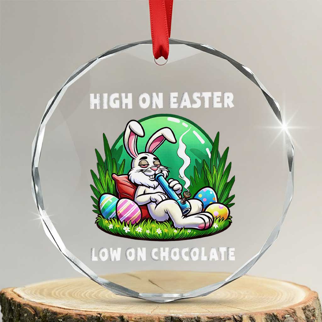 Happy 420 Easter Crystal Glass Ornament Funny Bunny Marijuana Cannabis Weed TS02 Transparent Glass 3'' Circle Print Your Wear