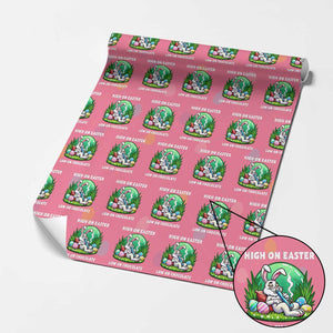 Happy 420 Easter Wrapping Paper Roll Funny Bunny Marijuana Cannabis Weed TS02 Pink Print Your Wear