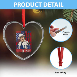 Happy 4th of July To All You Sumbitches Funny Sheriff Patriotic Graphic Heart Crystal Glass Ornament Retro Movie Quote Inspo Country Humor