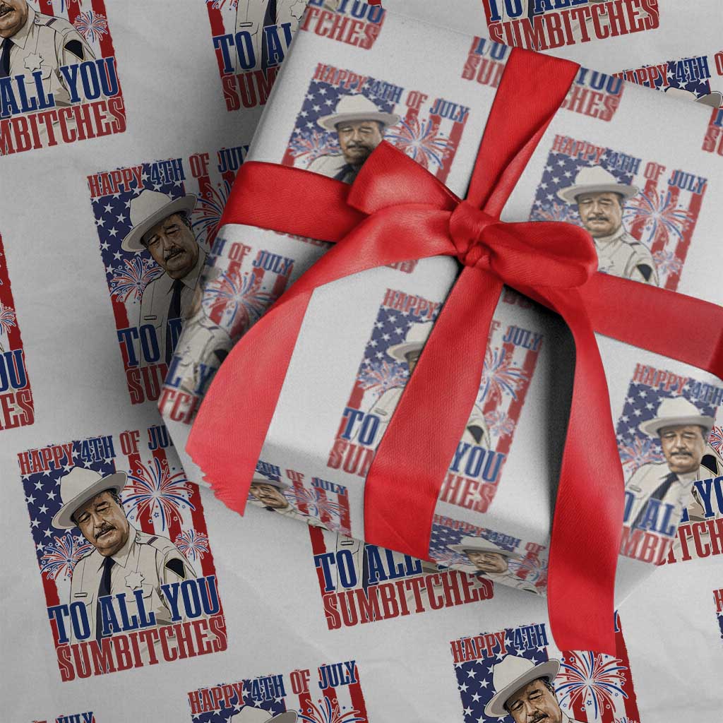 Happy 4th of July To All You Sumbitches Funny Sheriff Patriotic Graphic Wrapping Paper Roll Retro Movie Quote Inspo Country Humor