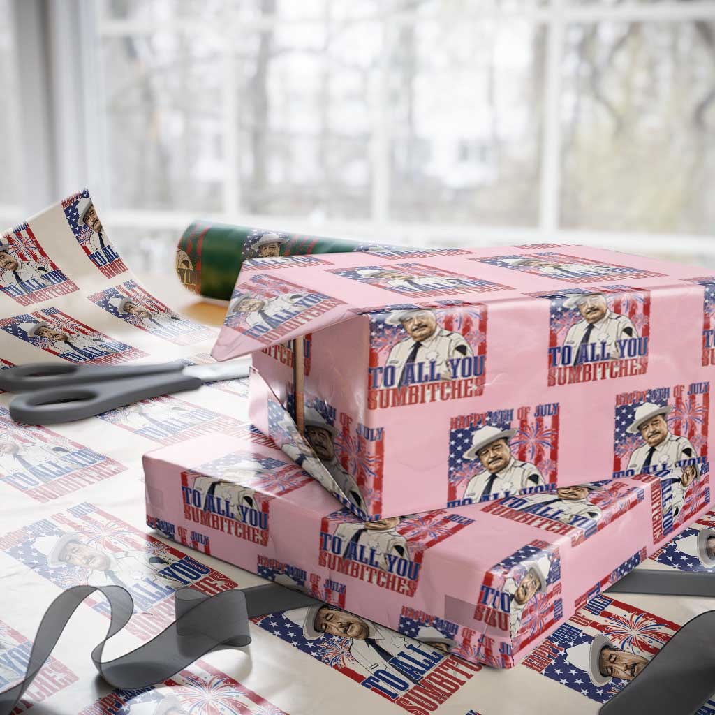 Happy 4th of July To All You Sumbitches Funny Sheriff Patriotic Graphic Wrapping Paper Roll Retro Movie Quote Inspo Country Humor
